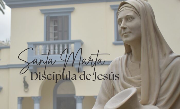 Santa Marta Discípula de Jesús