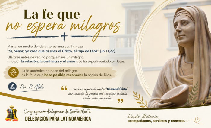 La fe que no espera milagros